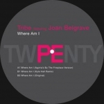 TRIBE "WHERE AM I" (KYLE HALL)